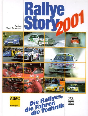 9783328009238: Rallye Story 2001. Die Rallyes, die Fahrer, die Technik.