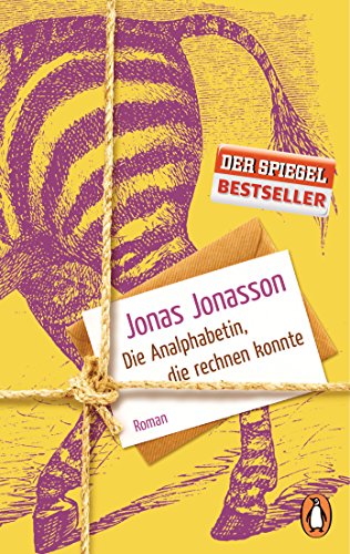 Die Analphabetin, die rechnen konnte - Jonasson, Jonas