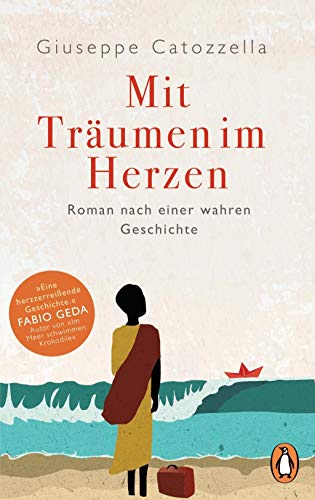 Beispielbild fr Mit Trumen im Herzen: Roman nach einer wahren Geschichte zum Verkauf von medimops