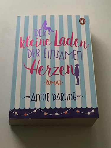 Stock image for Der kleine Laden der einsamen Herzen: Roman for sale by medimops
