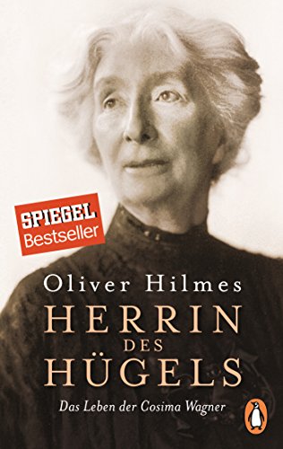 Stock image for Herrin des Hügels: Das Leben der Cosima Wagner for sale by WorldofBooks