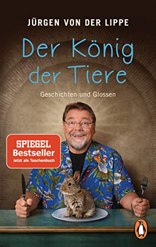 Beispielbild fr Der Knig der Tiere: Geschichten und Glossen zum Verkauf von medimops