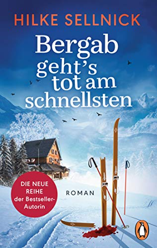 9783328103981: Bergab geht's tot am schnellsten: Roman - DIE NEUE REIHE der Bestsellerautorin