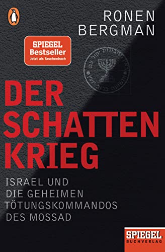 9783328104223: Der Schattenkrieg: Israel und die geheimen Ttungskommandos des Mossad - Ein SPIEGEL-Buch