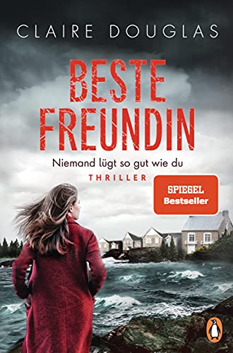 Beispielbild fr Beste Freundin - Niemand lgt so gut wie du - Thriller zum Verkauf von 3 Mile Island