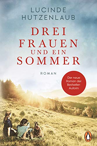 Beispielbild fr Drei Frauen und ein Sommer: Roman zum Verkauf von medimops