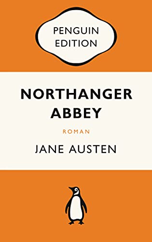 Beispielbild fr Northanger Abbey: Roman - Penguin Edition zum Verkauf von medimops