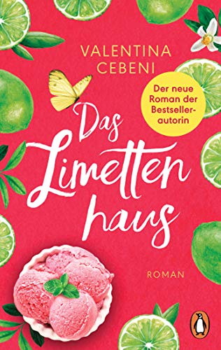 Stock image for Das Limettenhaus: Roman. Eine italienische Familiensaga von der beliebten Bestseller-Autorin for sale by Ammareal