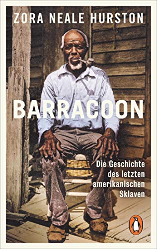 Stock image for Barracoon: Die Geschichte des letzten amerikanischen Sklaven for sale by WorldofBooks