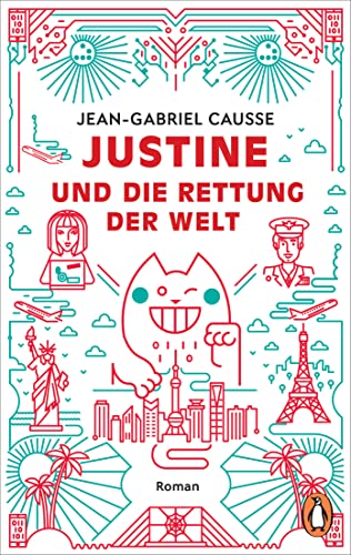 9783328109143: Justine und die Rettung der Welt: Roman