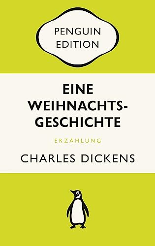 9783328109204: Eine Weihnachtsgeschichte: Penguin Edition (Deutsche Ausgabe) – Die kultige Klassikerreihe – ausgezeichnet mit dem German Brand Award 2022