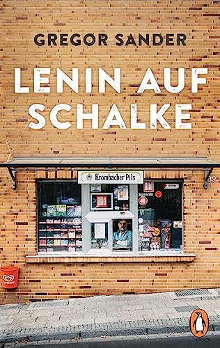 Beispielbild fr Lenin auf Schalke: Roman zum Verkauf von medimops