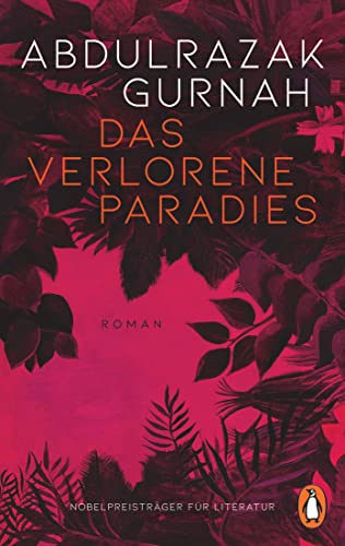 Beispielbild für Das verlorene Paradies: Roman. Nobelpreis für Literatur 2021 zum Verkauf von Revaluation Books