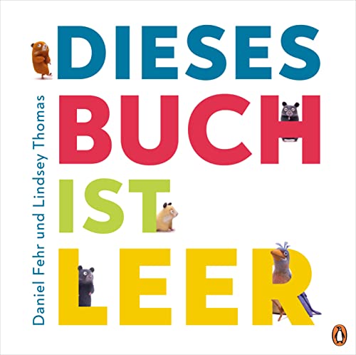 Imagen de archivo de Dieses Buch ist LEER: Bilderbuch mit Ausklappseiten fr Kinder ab 4 Jahren a la venta por medimops