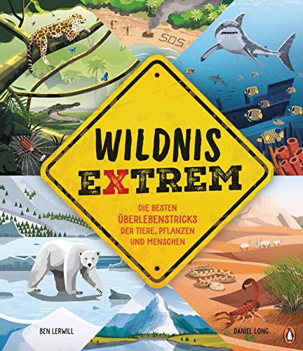9783328302155: Wildnis extrem - Die besten berlebenstricks der Tiere, Pflanzen und Menschen