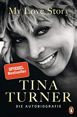 My Love Story: Die Autobiografie - Turner, Tina