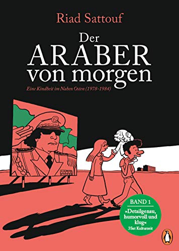 9783328601623: Der Araber von morgen, Band 1: Eine Kindheit im Nahen Osten (1978-1984), Graphic Novel