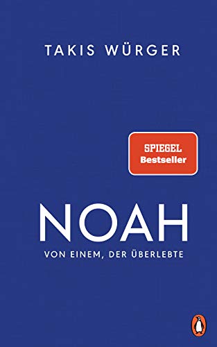 Beispielbild fr Noah - Von einem, der berlebte: Der Spiegel-Bestseller zum Verkauf von Homeless Books