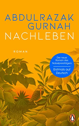 9783328602590: Nachleben: Roman. Nobelpreis fr Literatur 2021