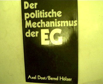 9783329003891: Der politische Mechanismus der EG