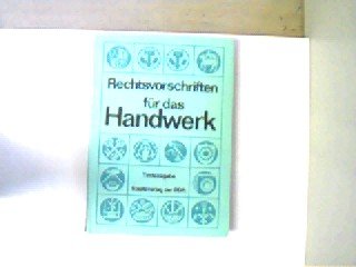 Rechtsvorschriften fuÌˆr das Handwerk: Textausgabe (German Edition) (9783329004447) by Germany (East)
