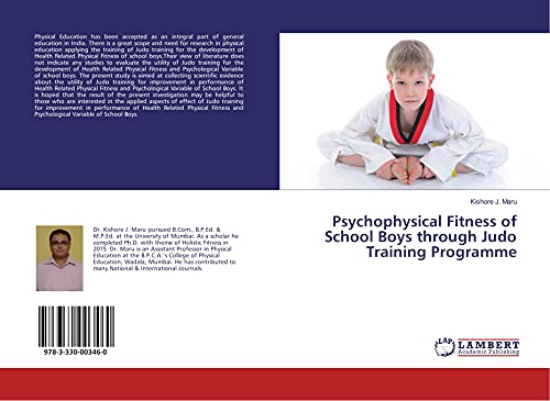 Imagen de archivo de Psychophysical Fitness of School Boys through Judo Training Programme a la venta por Revaluation Books