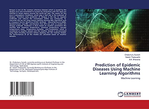 9783330008861: Prediction of Epidemic Diseases Using Machine Learning Algorithms: Machine Learning
