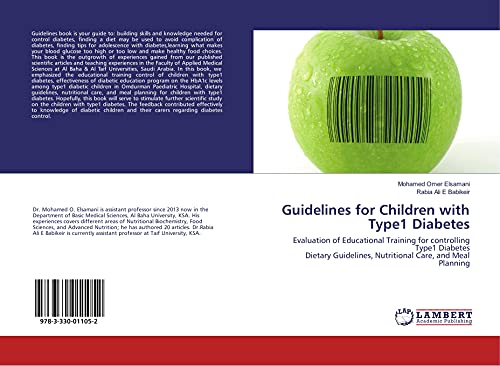 9783330011052: Guidelines for Children with Type1 Diabetes: Evaluation of Educational Training for controlling Type1 Diabetes Dietary Guidelines, Nutritional Care, and Meal Planning