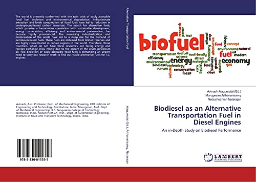 9783330015357: Biodiesel as an Alternative Transportation Fuel in Diesel Engines: An in-Depth Study on Biodiesel Performance