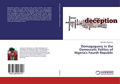 Imagen de archivo de Demagoguery in the Democratic Politics of Nigeria's Fourth Republic a la venta por Revaluation Books