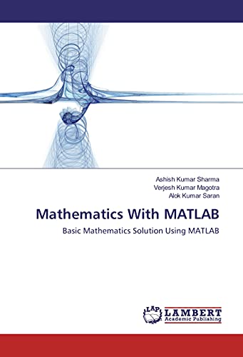 9783330022669: Mathematics With MATLAB: Basic Mathematics Solution Using MATLAB