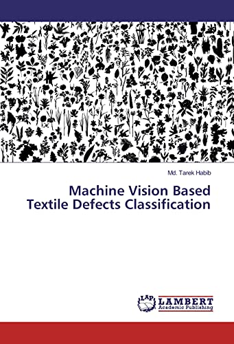 9783330024564: Machine Vision Based Textile Defects Classification