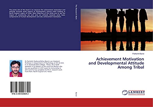 Stock image for Achievement Motivation and Developmental Attitude Among Tribal for sale by Revaluation Books