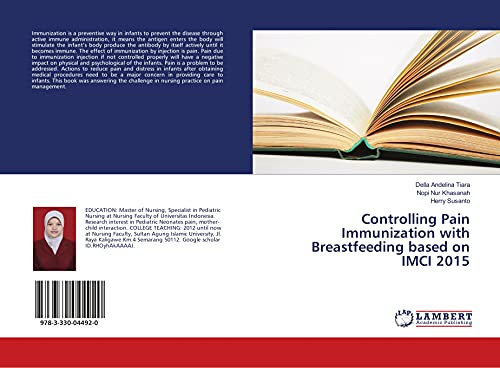 Stock image for Controlling Pain Immunization with Breastfeeding based on IMCI 2015 for sale by Books Puddle