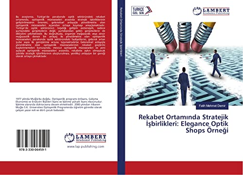 Stock image for Rekabet Ortaminda Stratejik Isbirlikleri: Elegance Optik Shops Oernegi for sale by Revaluation Books