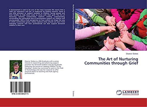 Beispielbild fr The Art of Nurturing Communities through Grief zum Verkauf von ThriftBooks-Dallas