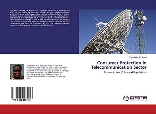 Beispielbild fr Consumer Protection in Telecommunication Sector: Tanzania Laws, Policy and Regulations zum Verkauf von Revaluation Books