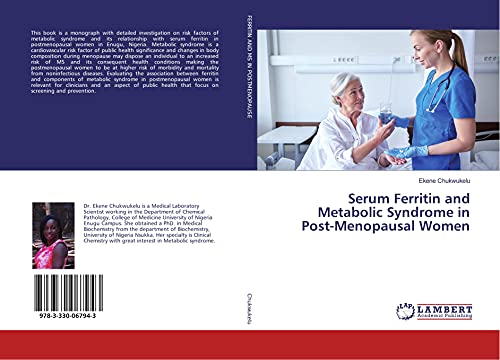Imagen de archivo de Serum Ferritin and Metabolic Syndrome in Post-Menopausal Women a la venta por Revaluation Books