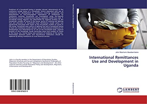 Imagen de archivo de International Remittances Use and Development in Uganda a la venta por Revaluation Books