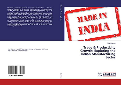 Stock image for Trade & Productivity Growth: Exploring the Indian Manufacturing Sector for sale by Revaluation Books