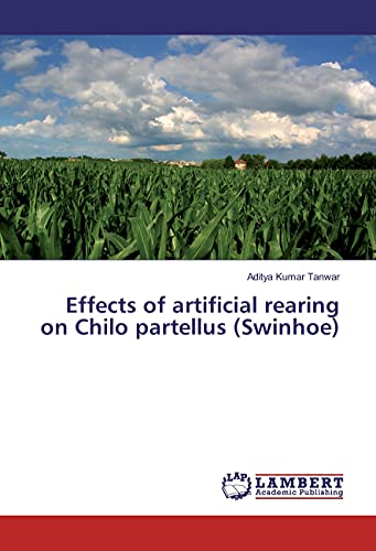 9783330081703: Effects of artificial rearing on Chilo partellus (Swinhoe)