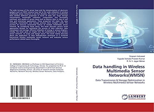 Immagine dell'editore per Data handling in Wireless Multimedia Sensor Networks(WMSN): Data Transmission & Storage Optimization in Wireless Multimedia Sensor Networks venduto da Revaluation Books