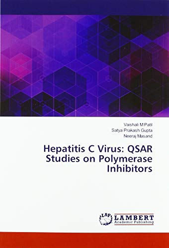Imagen de archivo de Hepatitis C Virus: QSAR Studies on Polymerase Inhibitors a la venta por Books Puddle