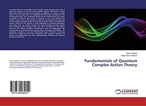 Stock image for Fundamentals of Quantum Complex Action Theory for sale by Revaluation Books