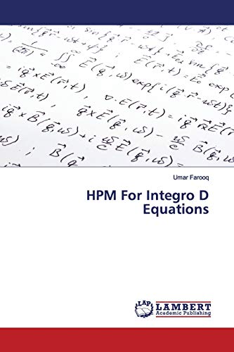 Beispielbild fr HPM For Integro D Equations zum Verkauf von Lucky's Textbooks