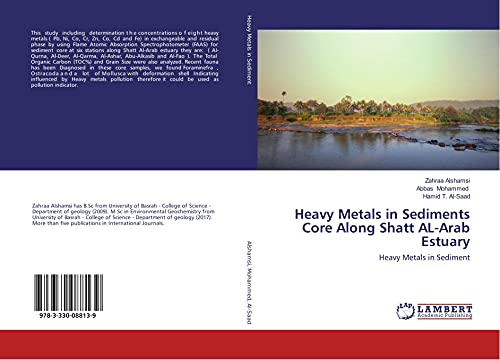 9783330088139: Heavy Metals in Sediments Core Along ‎Shatt AL-Arab Estuary: Heavy Metals in Sediment