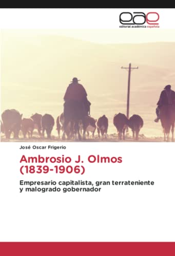 Beispielbild fr Ambrosio J. Olmos (1839-1906) zum Verkauf von BuchWeltWeit Ludwig Meier e.K.