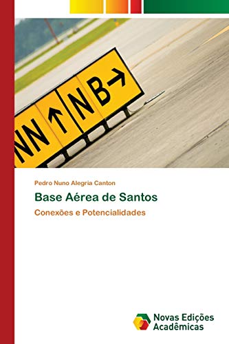 9783330199750: Base Area de Santos: Conexes e Potencialidades