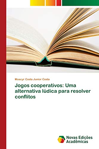 Stock image for Jogos cooperativos: Uma alternativa ludica para resolver conflitos for sale by Chiron Media