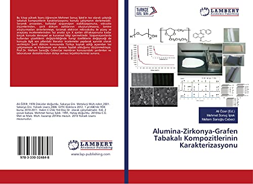 Stock image for Alumina-Zirkonya-Grafen Tabakali Kompozitlerinin Karakterizasyonu for sale by Revaluation Books